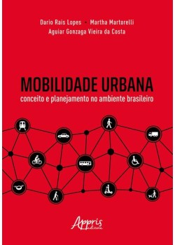 Mobilidade urbana: conceito e planejamento no ambiente brasileiro