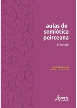 Aulas de semiótica peirceana