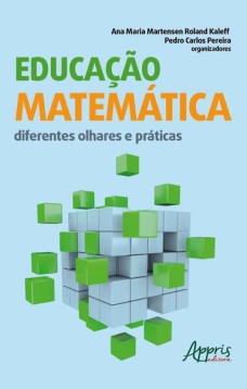 Educação matemática: diferentes olhares e práticas