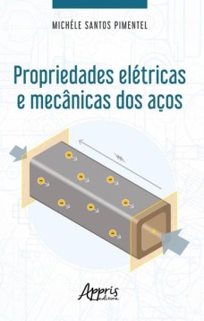 Propriedades elétricas e mecânicas dos aços