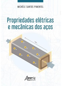 Propriedades elétricas e mecânicas dos aços