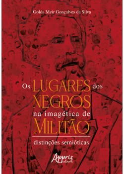 Os lugares dos negros na imagética de Militão