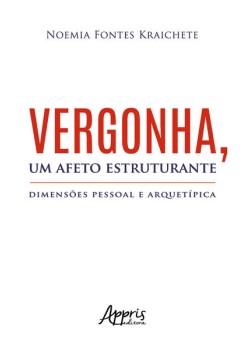 Vergonha, um afeto estruturante