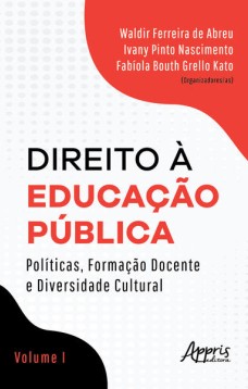 Direito à educação pública: , formação docente e diversidade cultural - volume i