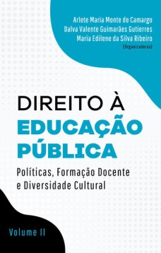 Direito à educação pública: , formação docente e diversidade cultural - volume ii