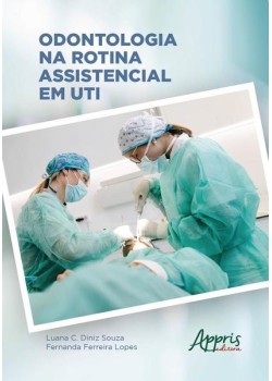 Odontologia na rotina assistencial em uti