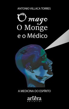 O mago, o monge e o médico