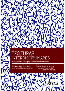 Tecituras interdisciplinares: diálogos entre educação, arte e história da cultura