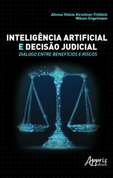 Inteligência artificial e decisão judicial