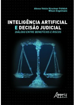 Inteligência artificial e decisão judicial