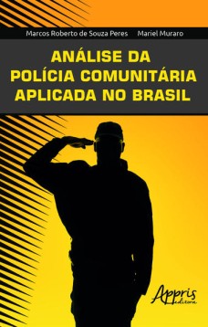 Análise da polícia comunitária aplicada no Brasil