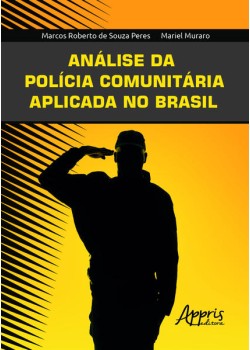 Análise da polícia comunitária aplicada no Brasil