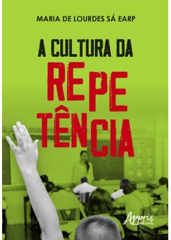 A cultura da repetência