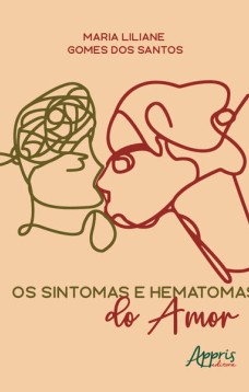 Os sintomas e hematomas do amor