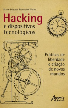 Hacking e dispositivos tecnológicos