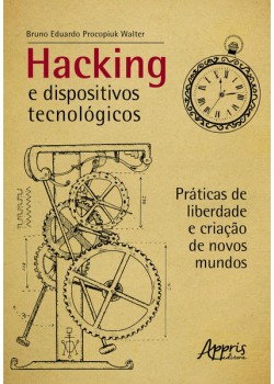 Hacking e dispositivos tecnológicos