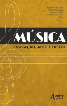 Música: educação, arte e ofício