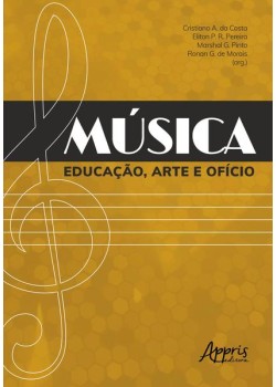 Música: educação, arte e ofício