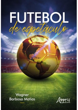 Futebol de espetáculo