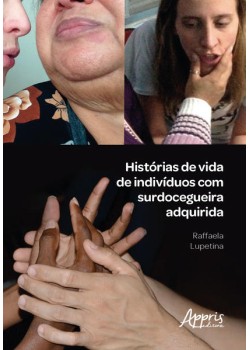 Histórias de vida de indivíduos com surdocegueira adquirida