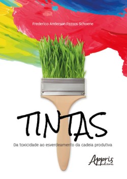 Tintas - Da toxicidade ao esverdeamento da cadeia produtiva