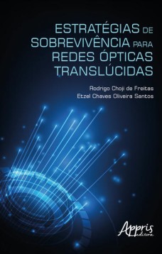 Estratégias de sobrevivência para redes ópticas translúcidas