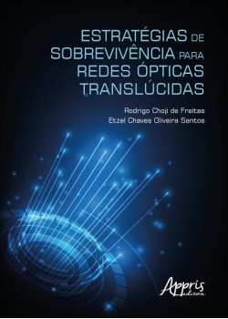 Estratégias de sobrevivência para redes ópticas translúcidas