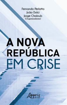 A nova república em crise