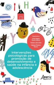 Intervenções psicológicas para promoção de desenvolvimento e saúde na infância e adolescência