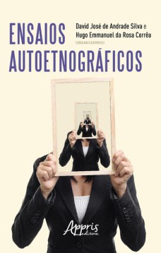 Ensaios autoetnográficos