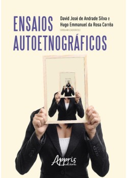 Ensaios autoetnográficos