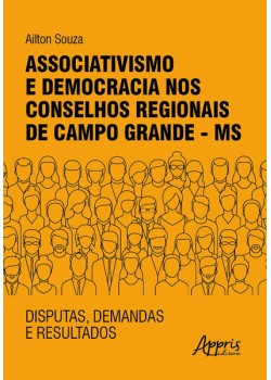 Associativismo e democracia nos conselhos regionais de campo grande - ms: disputas, demandas e resultados