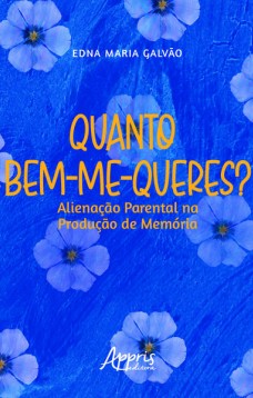 Quanto bem-me-queres?