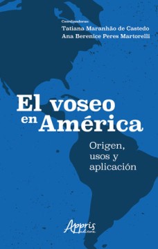 El voseo en américa: origen, usos y aplicación