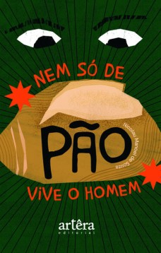 Nem só de pão vive o homem