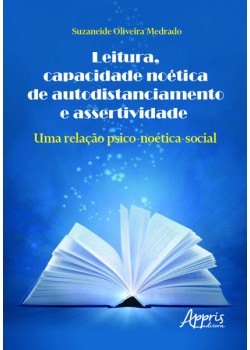 Leitura, capacidade noética de autodistanciamento e assertividade