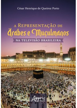 A representação de árabes e muçulmanos na televisão brasileira