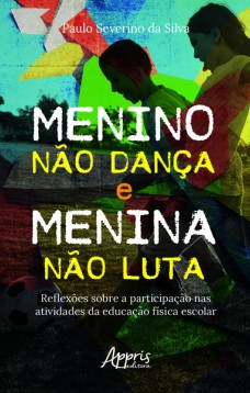 Menino não dança e menina não luta