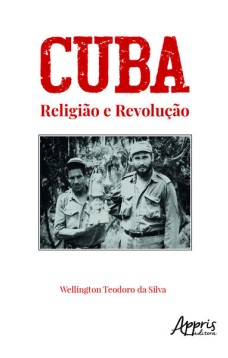 Cuba - Religião e revolução