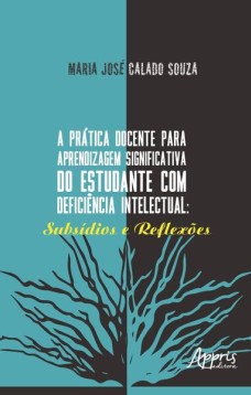 A prática docente para aprendizagem significativa do estudante com deficiência intelectual