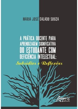 A prática docente para aprendizagem significativa do estudante com deficiência intelectual