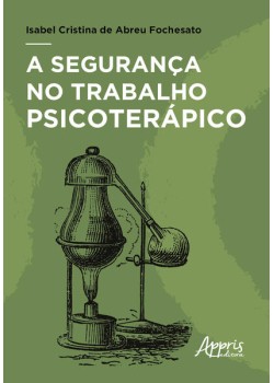 A segurança no trabalho psicoterápico