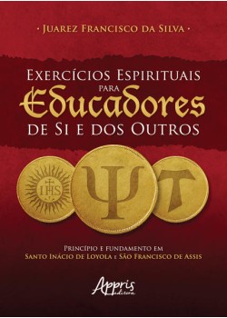 Exercícios espirituais para eucadores de si e dos outros