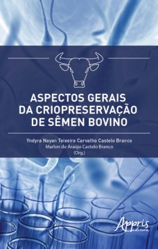 Aspectos gerais da criopreservação de sêmen bovino