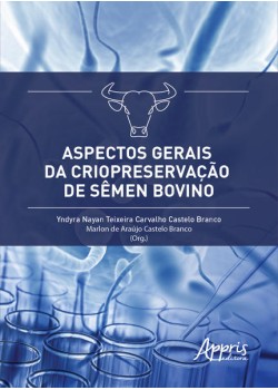 Aspectos gerais da criopreservação de sêmen bovino