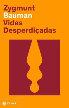 Vidas desperdiçadas (Nova edição)