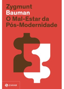 O mal-estar da pós-modernidade (Nova edição)