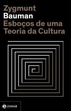 Esboços de uma teoria da cultura