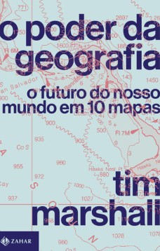 O poder da geografia