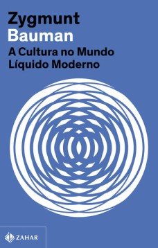 A cultura no mundo líquido moderno (Nova edição)